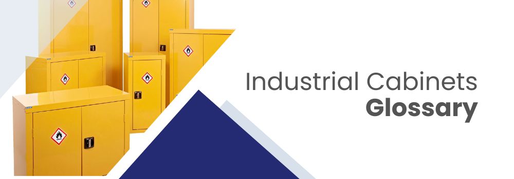 Industrial Storage Cabinets Glossary