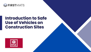 Introduction to Safe Use of Vehicles on Construction Sites