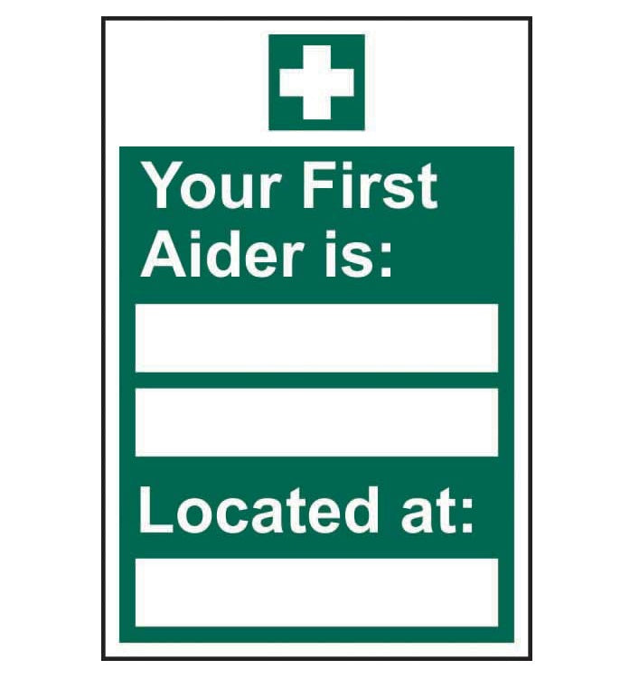 Your First Aider Is Located At - Sign (Vertical) (6070007922859)