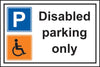 Disabled Parking Only - Vandal Resistant Sign (6050197012651)