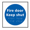 Braille Fire Door Keep Shut Sign (6003842023595)