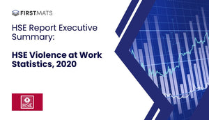 Executive Summary of HSE Violence At Work Statistics, 2020