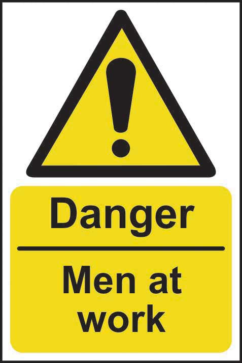 Danger Men At Work Warning Sign (6049222131883)