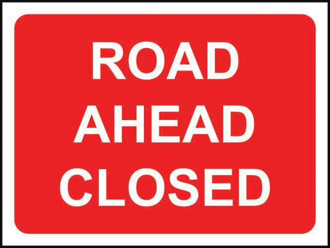 Road Ahead Closed Temporary Road Work Sign (6026937237675)