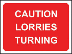 Caution Lorries Turning Temporary Road Sign
