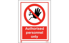 Authorised Personnel Only Prohibition Sign