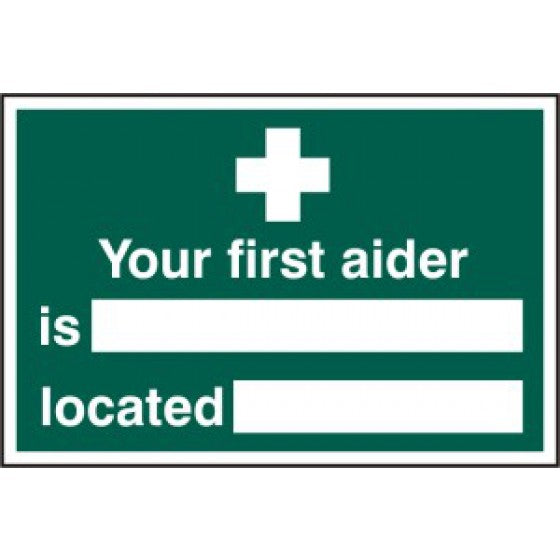Your First Aider Is Located At - Sign (Horizontal) (6070008021163)