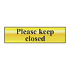 Please Keep Closed - Gold or Silver Office Door Sign gold (6046939218091)