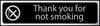 Thank You For Not Smoking - Office Door Sign with Black Background silver (6046939087019)