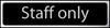 Staff Only - Office Door Sign with Black Background silver (6046938529963)