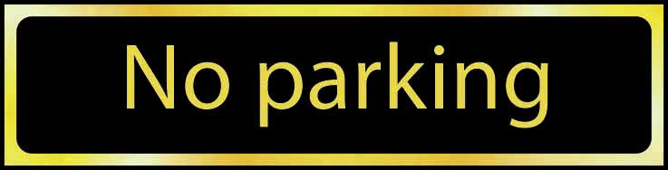 No Parking - Office Door Sign with Black Background gold (6046939185323)
