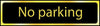 No Parking - Office Door Sign with Black Background gold (6046939185323)