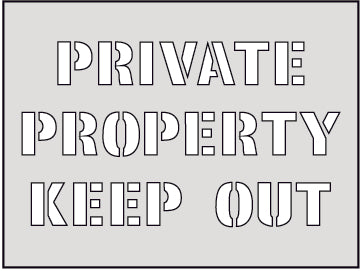 Private Property Keep Out Industrial Stencil (6025533554859)