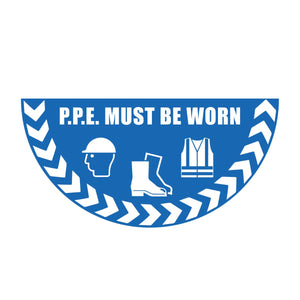 PPE Half-Circle Floor Warning Sign
